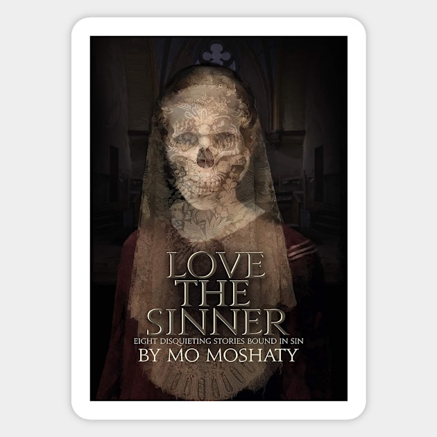 Love the Sinner Sticker by Brigids Gate Press